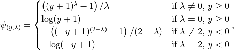 \psi_{(y, \lambda)} = \begin{cases}
                      \left((y+1)^\lambda-1\right)/\lambda & \text{if } \lambda \neq 0 \text{, } y \geq 0 \\
                         \text{log}(y+1) & \text{if } \lambda = 0 \text{, } y \geq 0 \\
                         -\left((-y+1)^{(2-\lambda)}-1\right)/{(2-\lambda)} & \text{if } \lambda \neq 2 \text{, } y < 0 \\
                         -\text{log}(-y+1) & \text{if } \lambda = 2 \text{, } y < 0
                      \end{cases} \mathrm{,}