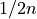 1/2n